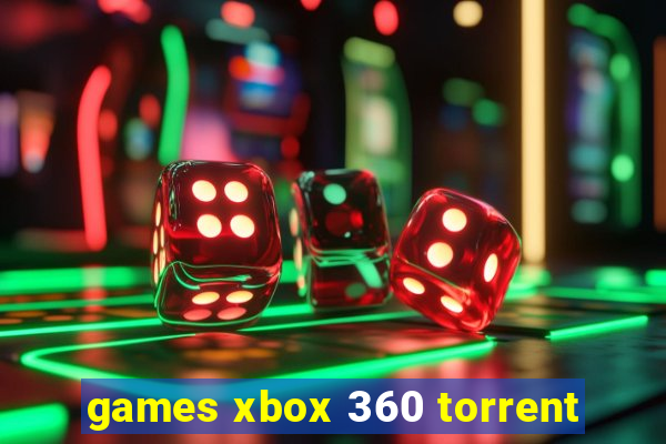 games xbox 360 torrent