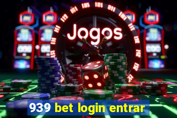 939 bet login entrar