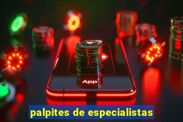 palpites de especialistas