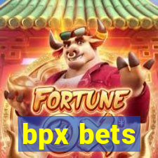bpx bets