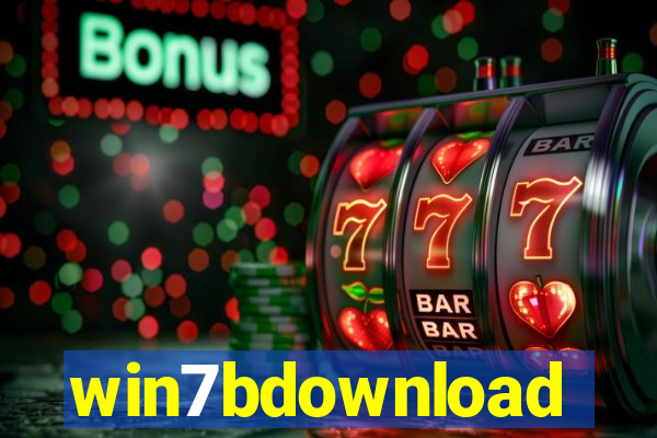win7bdownload