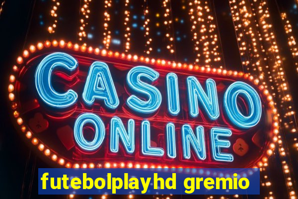 futebolplayhd gremio