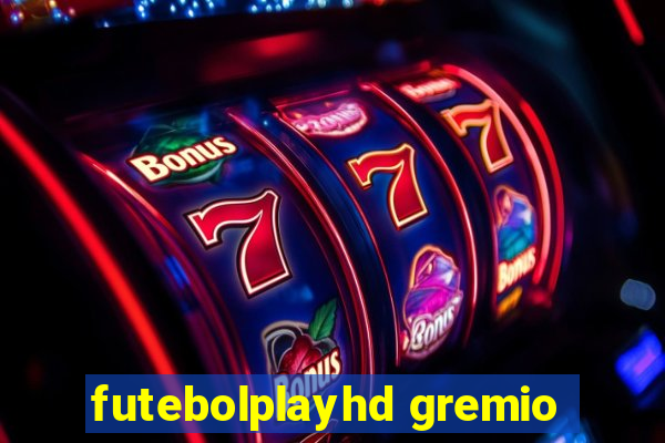 futebolplayhd gremio
