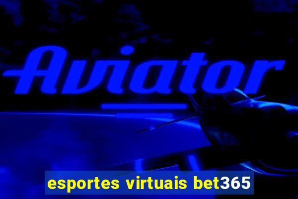 esportes virtuais bet365