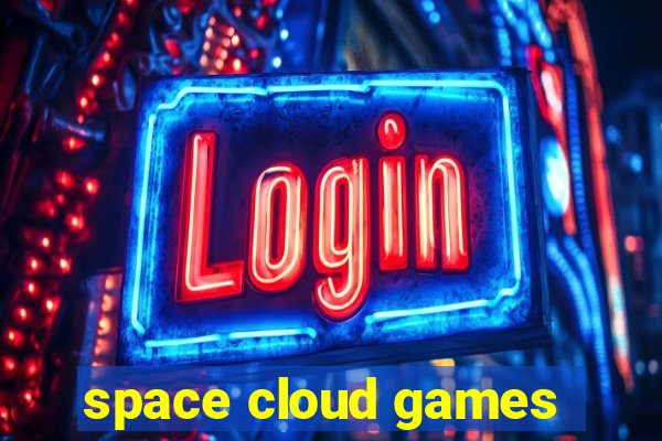 space cloud games