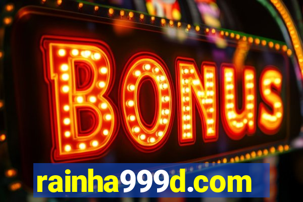 rainha999d.com