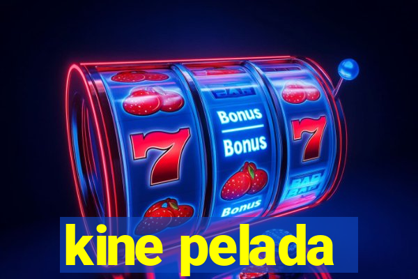 kine pelada