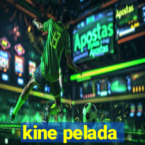 kine pelada