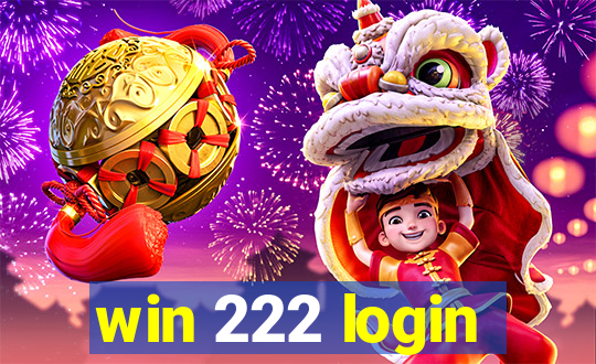 win 222 login
