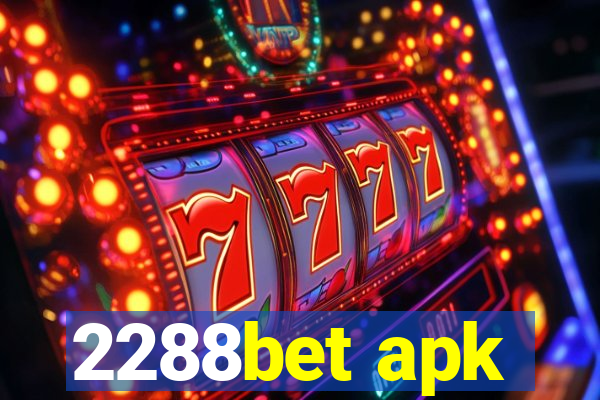 2288bet apk