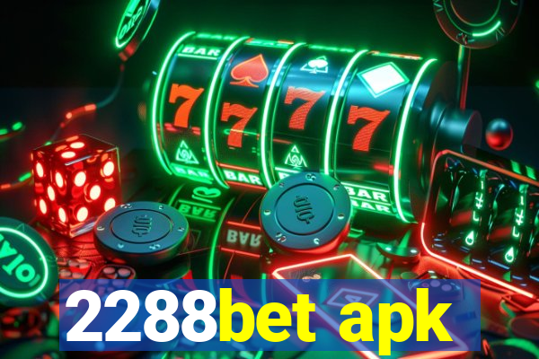 2288bet apk