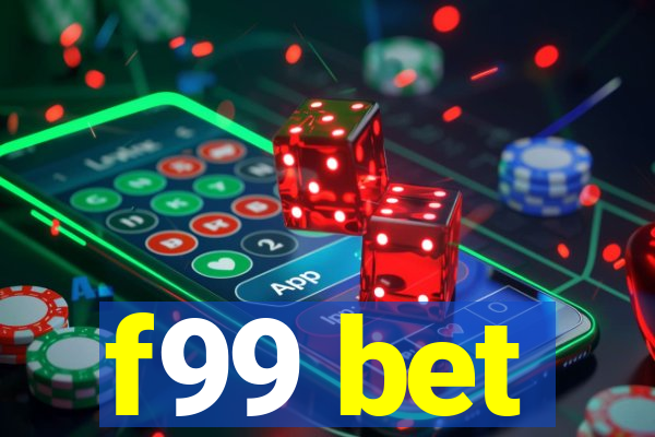 f99 bet