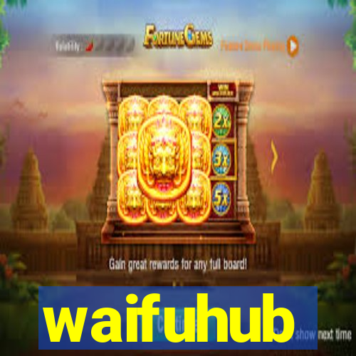 waifuhub