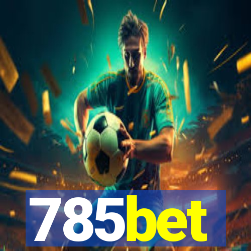 785bet