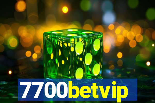 7700betvip