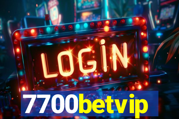 7700betvip