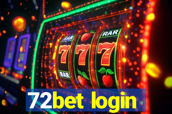 72bet login