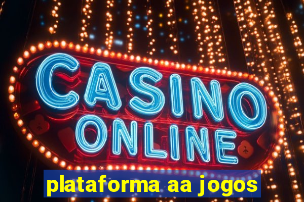 plataforma aa jogos