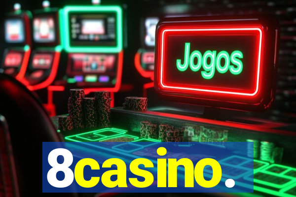 8casino.