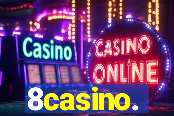 8casino.