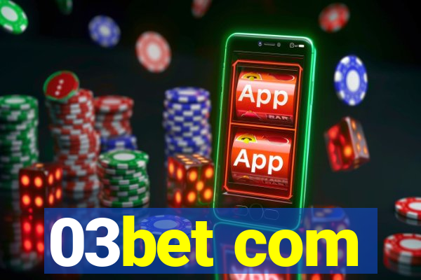 03bet com