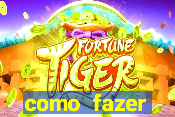 como fazer masturbador masculino caseiro