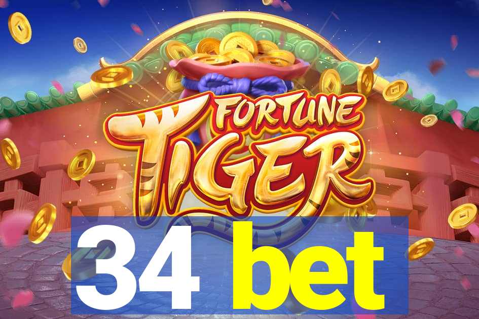 34 bet