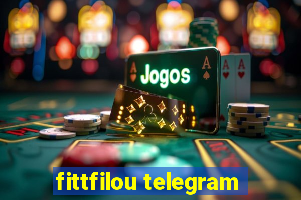 fittfilou telegram