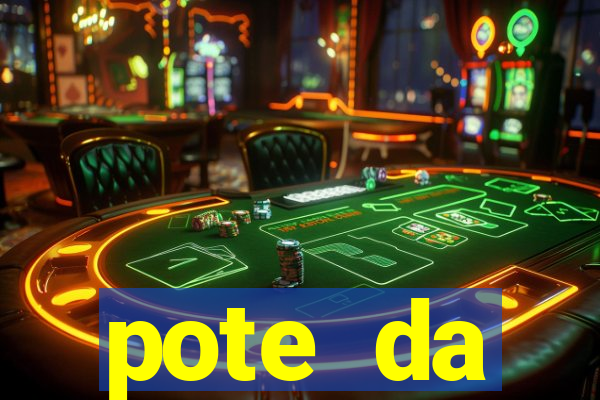 pote da prosperidade riqueza e fortuna 2024