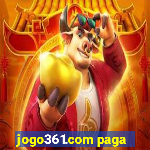 jogo361.com paga