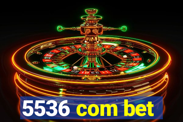 5536 com bet