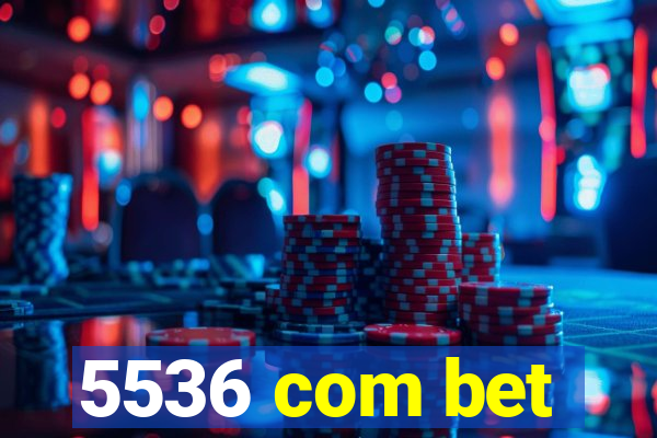 5536 com bet