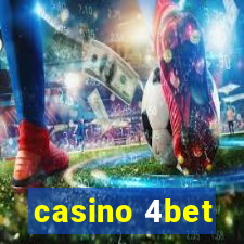 casino 4bet