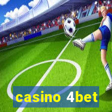 casino 4bet