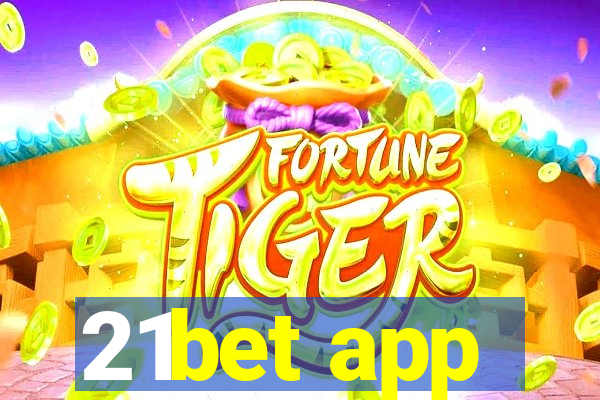 21bet app