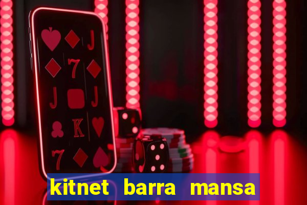 kitnet barra mansa vila nova
