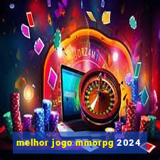 melhor jogo mmorpg 2024