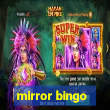 mirror bingo