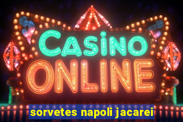 sorvetes napoli jacarei