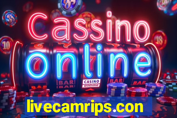 livecamrips.con