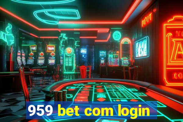 959 bet com login