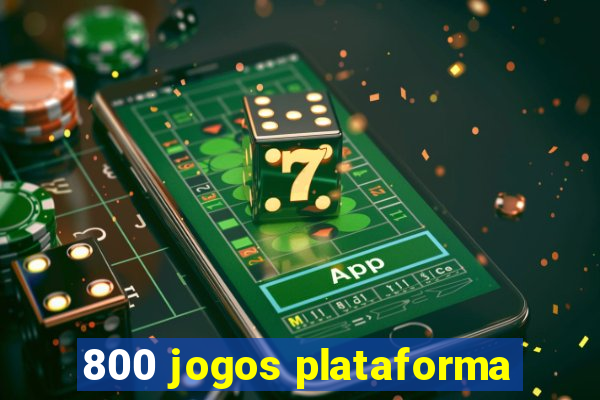 800 jogos plataforma