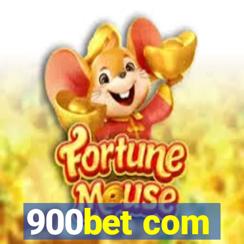 900bet com