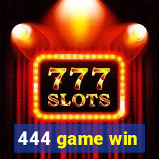 444 game win