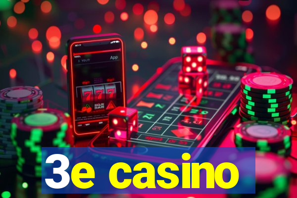 3e casino