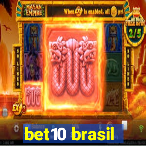 bet10 brasil