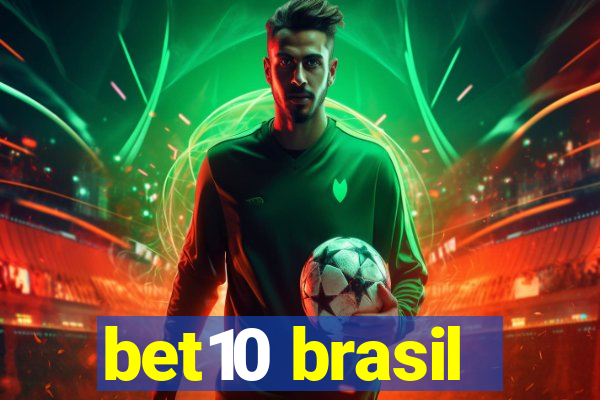 bet10 brasil