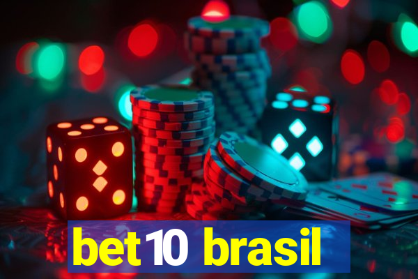 bet10 brasil