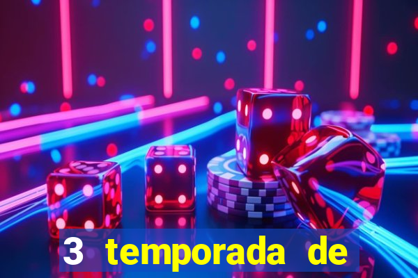 3 temporada de from torrent