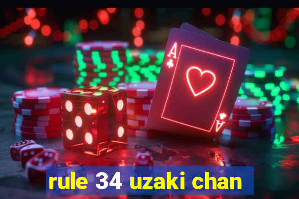 rule 34 uzaki chan